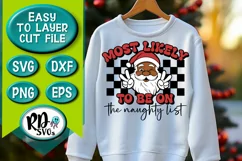 Most Likely to be on the Naughty List - Christmas Cricut SVG Product Image 4