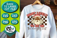 Most Likely to be on the Naughty List - Christmas Cricut SVG Product Image 2
