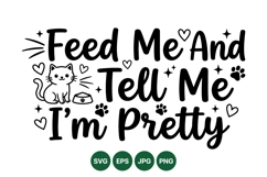 Funny Cute Cat Saying With Cat And Food Bowl Design Product Image 1