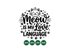 Meow Is My Love Language Cat SVG Design Product Image 1