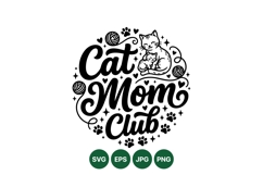Cute Cat Mom Club SVG Design For Crafting Product Image 1