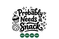 Funny Hand Lettered Snack Quote Design SVG Product Image 1