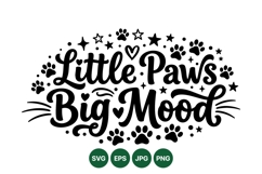 Cute Little Paws Big Mood Pet Clipart Design Product Image 1