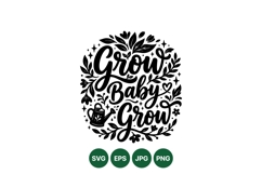 Hand Lettered Grow Baby Grow Floral SVG Design Product Image 1