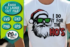 I Did it or the Ho's - Santa with Sunglasses Cricut Cut File Product Image 1