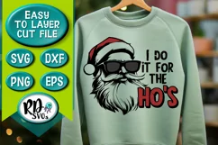I Did it or the Ho's - Santa with Sunglasses Cricut Cut File Product Image 2