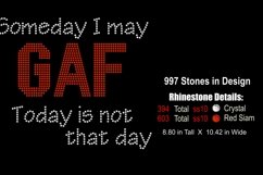 IDGAF Rhinestone or Vinyl SVG Shirt Template - Not Today Product Image 2