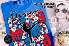 Floral Dance Mama Sublimation PNG DTF, Blue Red Flowers Product Image 1