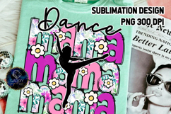 Floral Dance Mama Sublimation PNG DTF, Pink Purple Product Image 2