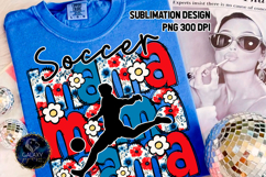 Floral Soccer Mama Sublimation PNG DTF, Blue Red Flowers Product Image 1