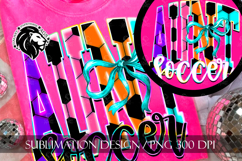 Coquette Neon Soccer Aunt Sublimation PNG Product Image 1