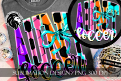 Coquette Neon Soccer Aunt Sublimation PNG Product Image 3