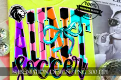 Coquette Neon Soccer Aunt Sublimation PNG Product Image 4