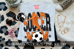 Soccer Mom Sublimation PNG, Orange Black Glitter Product Image 6