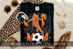 Soccer Mom Sublimation PNG, Orange Black Glitter Product Image 7