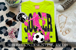 Soccer Mom Sublimation PNG, Pink Black Glitter Product Image 1