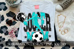 Soccer Mom Sublimation PNG, Teal Black Glitter Product Image 4