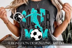 Soccer Mom Sublimation PNG, Teal Black Glitter Product Image 6