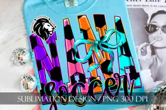 Coquette Neon Soccer Nana Sublimation PNG Product Image 6