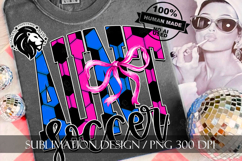 Blue Pink Coquette Soccer Aunt Sublimation PNG Product Image 5