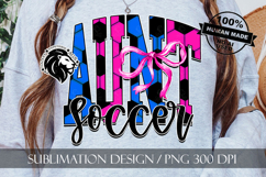 Blue Pink Coquette Soccer Aunt Sublimation PNG Product Image 7