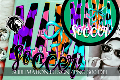 Coquette Neon Soccer Mama Sublimation PNG Product Image 10