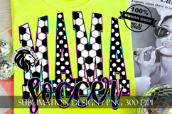 Soccer Mama Sublimation PNG, Colorful, Polka Dots Product Image 4