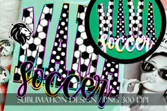 Soccer Mama Sublimation PNG, Colorful, Polka Dots Product Image 5