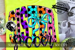 Coquette Neon Soccer Sister Sublimation PNG Product Image 3