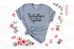 Galentines Day Squad SVG. Galentine Day. Anti-Valentines Day Product Image 2