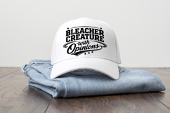 Minimal black and white sports fan SVG featuring the phrase “Bleacher Creature with Opinions,” styled with varsity font and decorative stars. Suitable for t-shirts, hoodies, and game day apparel.