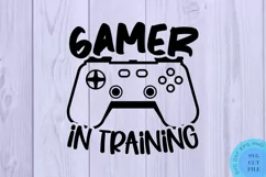 Gamer In Training Svg Gamer Svg Gaming Svg Video Gamer SVG Product Image 2