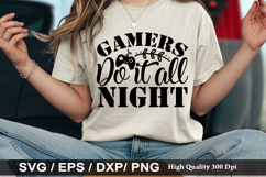 Gamers do it all night - Gaming SVG Design Product Image 1