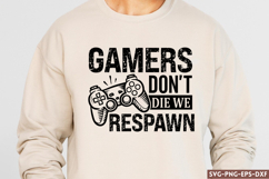 Gamers don&#039;t die we respawn SVG, Dad quotes svg Product Image 1