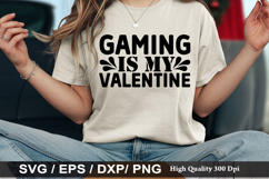 Gaming SVG Design - Gaming is my valentine Product Image 2