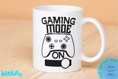 Gaming Mode On Svg Gamer Svg Gaming Svg Gamer SVG Funny Svg Product Image 1
