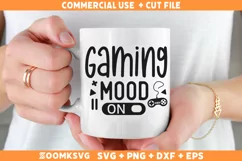 Gaming Mood on SVG | Gamer SVG | Video Games SVG Product Image 2