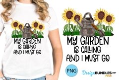 Garden Is Calling Sublimation PNG