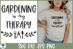 Gardening is my therapy SVG being shown on a woman's t shirt