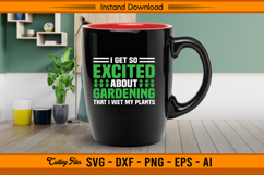 Excited About Gardening SVG Funny Plant Lover Design Product Image 3