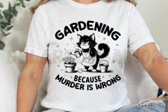 Gardening because murder is wrong SVG Product Image 2