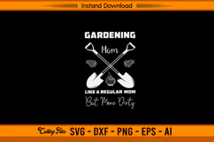 Gardening Mom SVG Funny Garden Quote for Plant Lovers Product Image 1