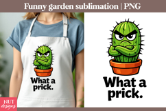 Garden sublimation Funny quotes Grumpy Cactus What a Prick Product Image 1