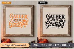 Gather And Be Grateful SVG File | Fall SVG | Autumn SVG Product Image 5