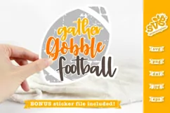 Gather Gobble Football SVG | Funny Thanksgiving SVG Product Image 4