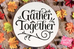 Gather Together Svg, Thanksgiving Quote, Fall Saying Product Image 1