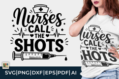 Nurses Call The Shots SVG Product Image 1