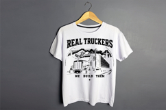 Real Truckers We Build Them SVG Product Image 2