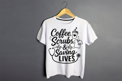 Coffee Scrubs And Saving Lives SVG Product Image 2
