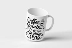 Coffee Scrubs And Saving Lives SVG Product Image 3